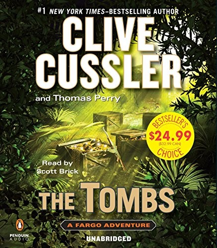 Clive Cussler, Thomas Perry: The Tombs (AudiobookFormat, 2015, Penguin Audio)