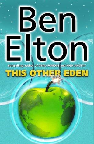 Ben Elton: This Other Eden (Paperback, 2003, Black Swan)