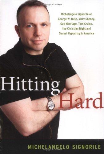 Michelangelo Signorile: Hitting hard (2005, Carroll & Graf)