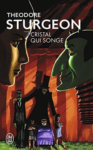 시어도어 스터전: Cristal qui songe (French language, 2004)