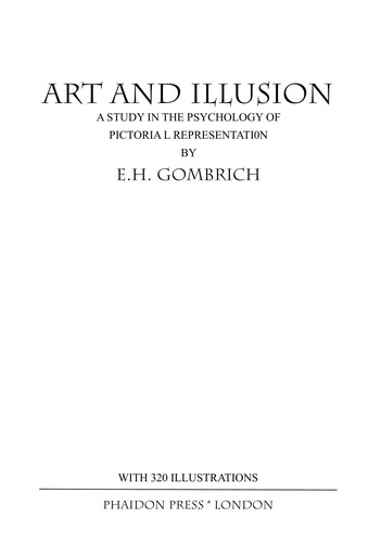 E. H. Gombrich: Art and illusion (1972, Princeton University Press for the Bollingen Foundation)