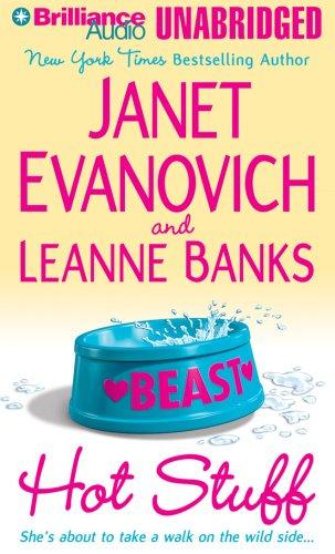 Janet Evanovich, Leanne Banks: Hot Stuff (AudiobookFormat, 2007, Brilliance Audio on CD Unabridged)