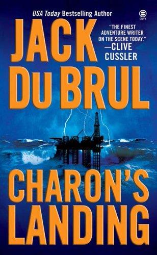Jack Du Brul: Charon's Landing (2006, Onyx)
