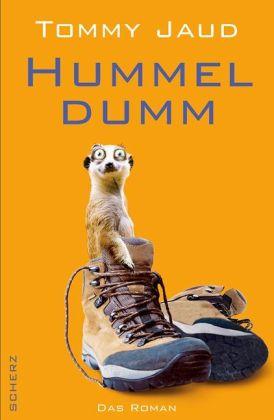 Tommy Jaud: Hummeldumm (Paperback, German language, 2010, Scherz)