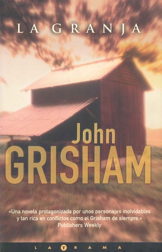 John Grisham: LA Granja (Paperback, Spanish language, 2001, Ediciones B)