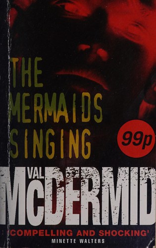 Val McDermid: The mermaid singing (2000, HarperCollins)