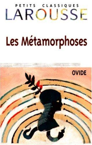 Ovid: Les Métamorphoses (Paperback, French language, 1999, Larousse)