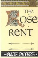 Edith Pargeter: The rose rent (2000, Chivers Press, Thorndike Press)