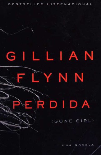 Gillian Flynn: Perdida (Paperback, Spanish language, 2013, Vintage Espanol)