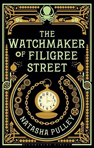 Natasha Pulley: The Watchmaker of Filigree Street (Paperback, Bloomsbury Publishing)