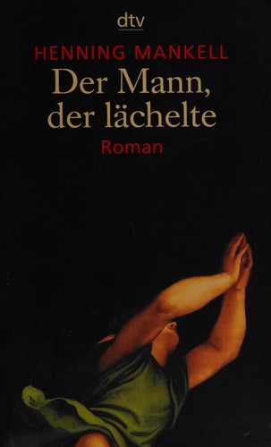 Henning Mankell, Åke Edwardson: Der Mann, der lächelte (Paperback, German language, 2001, Deutscher Taschenbuch)