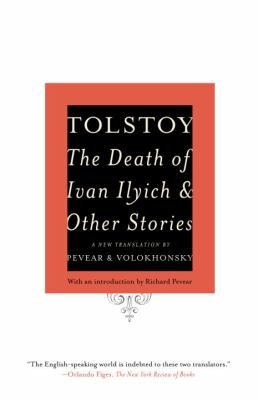 Richard Pevear: The Death Of Ivan Ilyich And Other Stories (2010, Vintage Books USA)