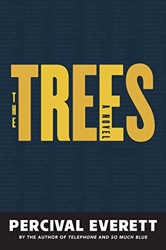Percival Everett: The Trees (Paperback, 2021, Graywolf Press)