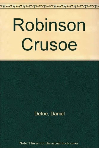 Daniel Defoe: Robinson Crusoe (1984, Capricorn Press)