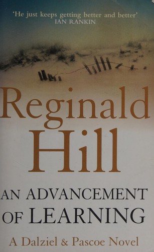 Reginald Hill: An advancement of learning (2009, Harper)