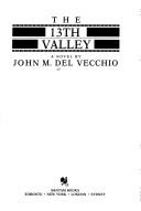 John M. Del Vecchio: The 13th valley (1982, Bantam Books)