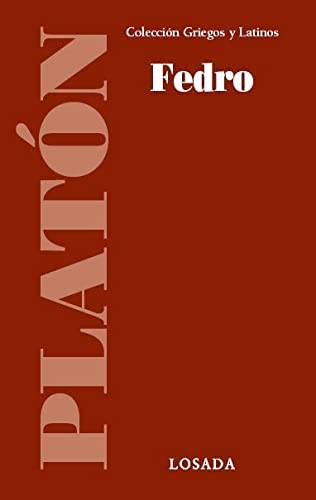 Plato: Fedro (Paperback, LOSADA S.A.)