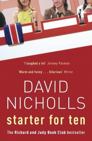 David Nicholls: Starter for Ten (Paperback, 2004, Flame)