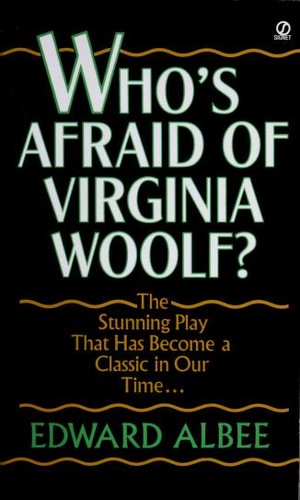 Edward Albee: Who's afraid of Virginia Woolf? (Paperback, 2006, Signet)