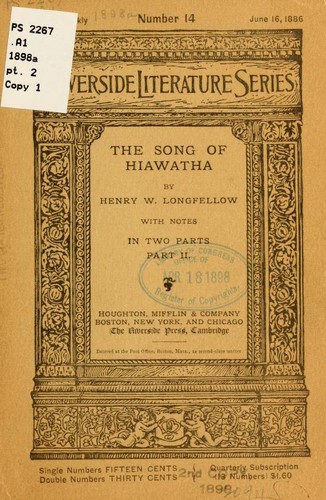 Henry Wadsworth Longfellow: The song of Hiawatha (1898, Houghton, Mifflin and Company)