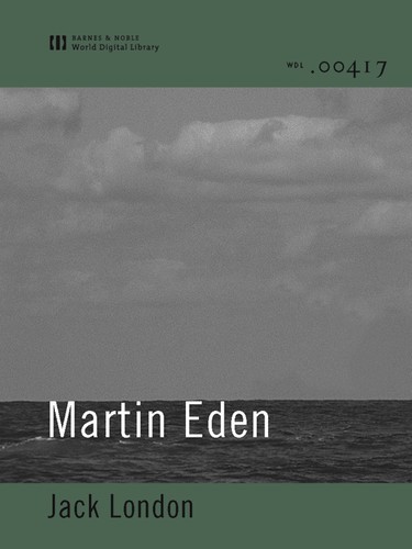 Jack London: Martin Eden (EBook, 2003, Barnes & Noble World Digital Library)