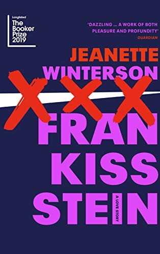 Jeanette Winterson: Frankissstein (Hardcover, 2019, Jonathan Cape)