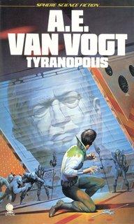 A. E. van Vogt: Tyranopolis (Paperback, 1977, Sphere)