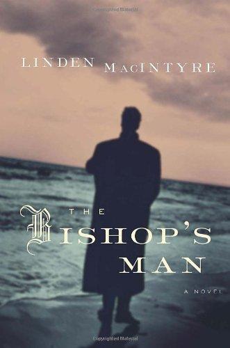 Linden MacIntyre: The Bishop's Man (Hardcover, 2009, Random House Canada)