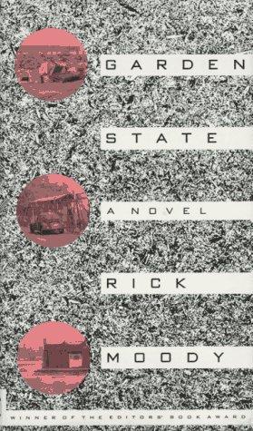 Rick Moody: Garden State (Hardcover, 1992, Pushcart Pr)