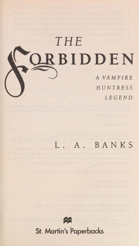 L. A. Banks: The forbidden (2006, St. Martin's Paperbacks)