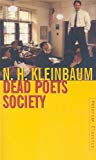 N.H. Kleinbaum: Dead Poets Society (Paperback, 2001, Petersen Buchimport GmbH)