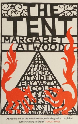 Margaret Atwood: The Tent (Paperback, 2007, Bloomsbury)