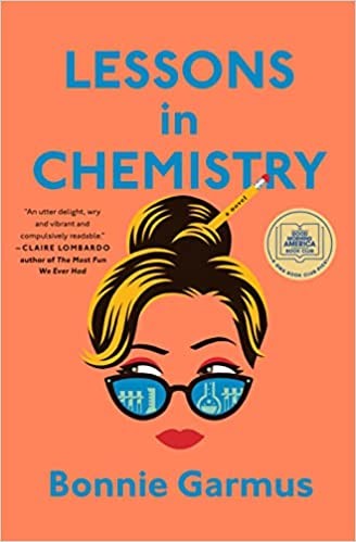 Lessons in Chemistry (2022, Knopf Doubleday Publishing Group)