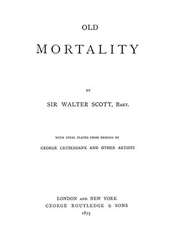 Sir Walter Scott: Old mortality (1875, G. Routledge)