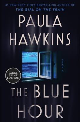 Paula Hawkins: Blue Hour (2024, HarperCollins Publishers)