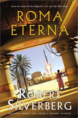 Robert Silverberg: Roma eterna (2003, Eos)
