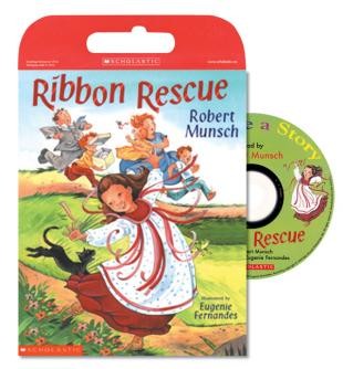 Robert N. Munsch, Robert Munsch, Eugenie Fernandes: Ribbon Rescue Book and CD (2005, Scholastic, Scholastic Canada)