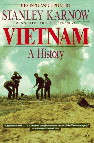 Stanley Karnow: Vietnam, a history (1991, Viking)