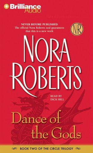 Nora Roberts: Dance of the Gods (Circle Trilogy) (AudiobookFormat, 2007, Brilliance Audio on CD Value Priced)