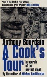 Anthony Bourdain: A Cook's Tour (Paperback, 2002, Bloomsbury Publishing PLC)