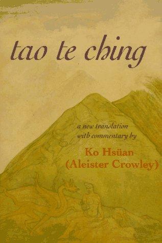 Aleister Crowley: tao te ching: Liber Clvii (Paperback, 1995, Red Wheel / Weiser)