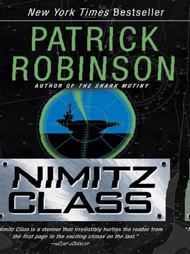 Patrick Robinson: Nimitz Class (EBook, 2003, HarperCollins)