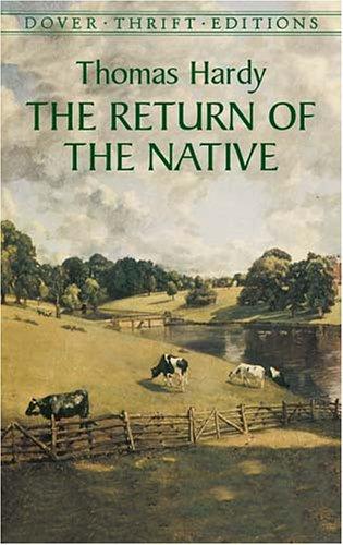 Thomas Hardy: The return of the native (2003, Dover Publications)