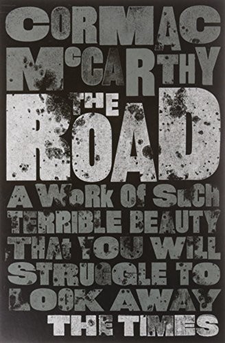 Cormac McCarthy: The Road (Paperback, 2011, Picador)