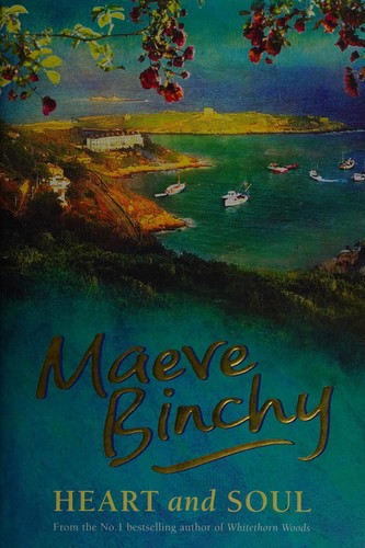 Maeve Binchy: Heart and soul (2008, Orion Books, Knopf)