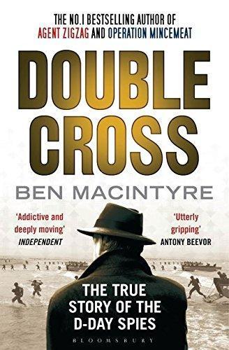 Ben Macintyre: Double Cross