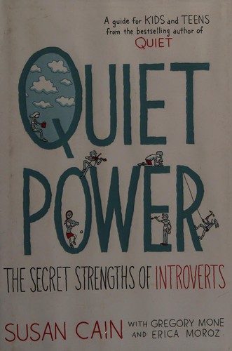 Susan Cain: Quiet power (2016, Penguin Group (USA))