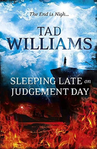 Tad Williams: Sleeping Late on Judgement Day: Bobby Dollar 3 (Paperback, Hodder & Stoughton Ltd)