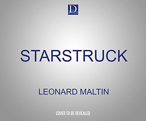 Leonard Maltin: Starstruck (AudiobookFormat, 2021, Dreamscape Media)