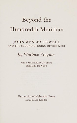 Wallace Stegner: Beyond the hundredth meridian (Hardcover, 1982, University of Nebraska Press)